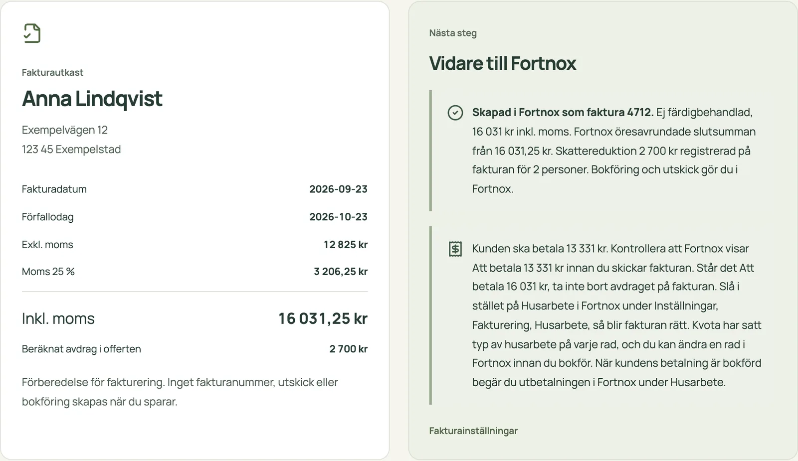 Kvota visar att fakturan finns i Fortnox, med fakturanummer och de belopp Fortnox bekräftade