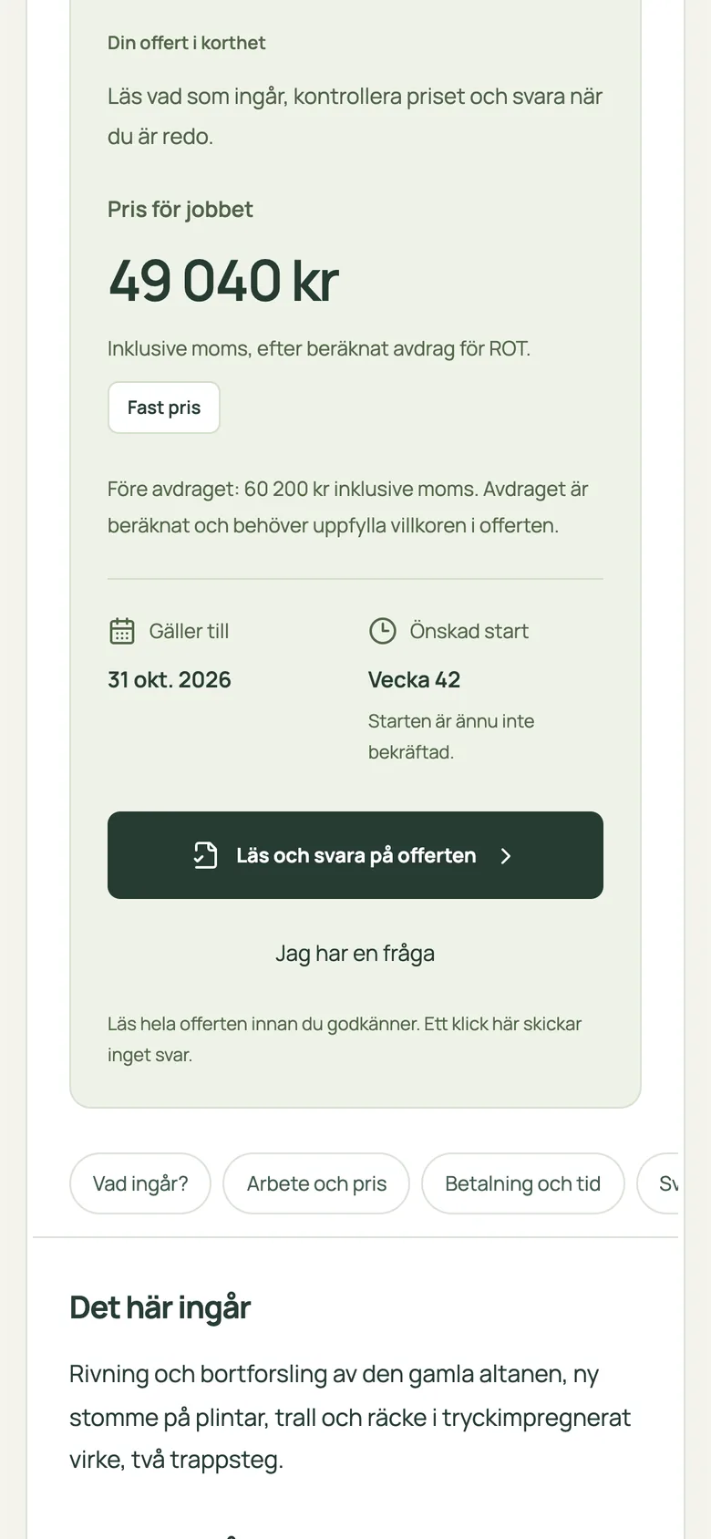 Kundens sida i mobilen för altan med trappa: offerten i korthet med pris och Läs och svara